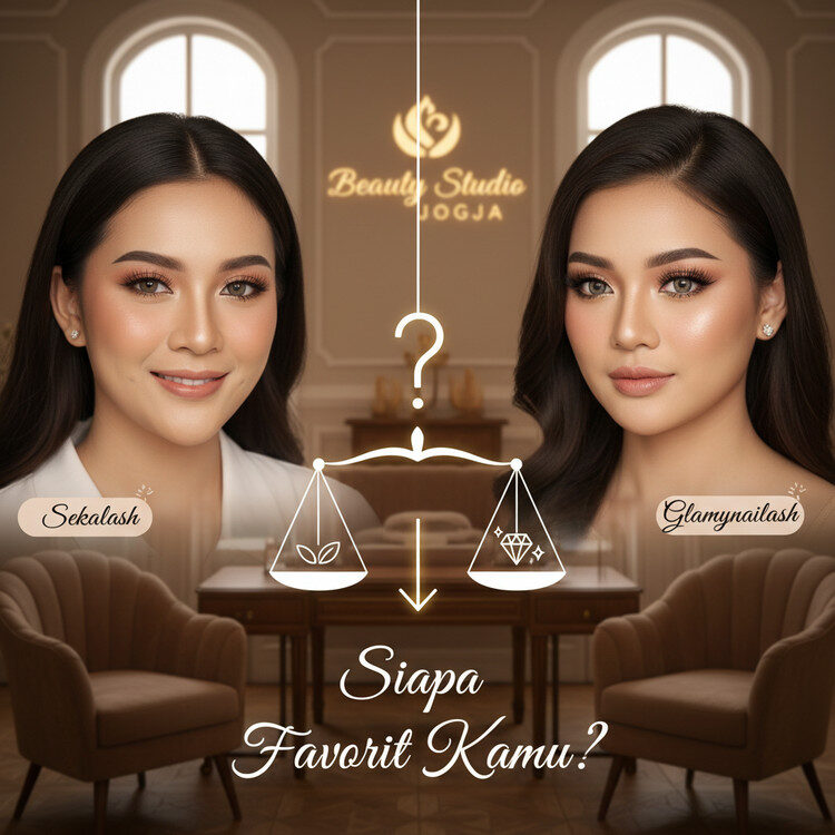 Style Natural Look di Beauty Studio Jogja: Sekalash vs Glamynailash, Siapa Favorit Kamu?